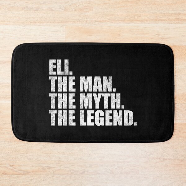 Item preview, Eli Name Eli The Man The Myth The legend designed and sold by Teelogic.