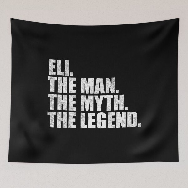 Item preview, Eli Name Eli The Man The Myth The legend designed and sold by Teelogic.