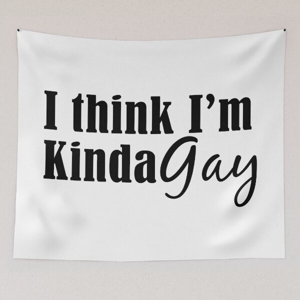 Item preview, I Think I'm kinda gay - gay pride designed and sold by yoshra.