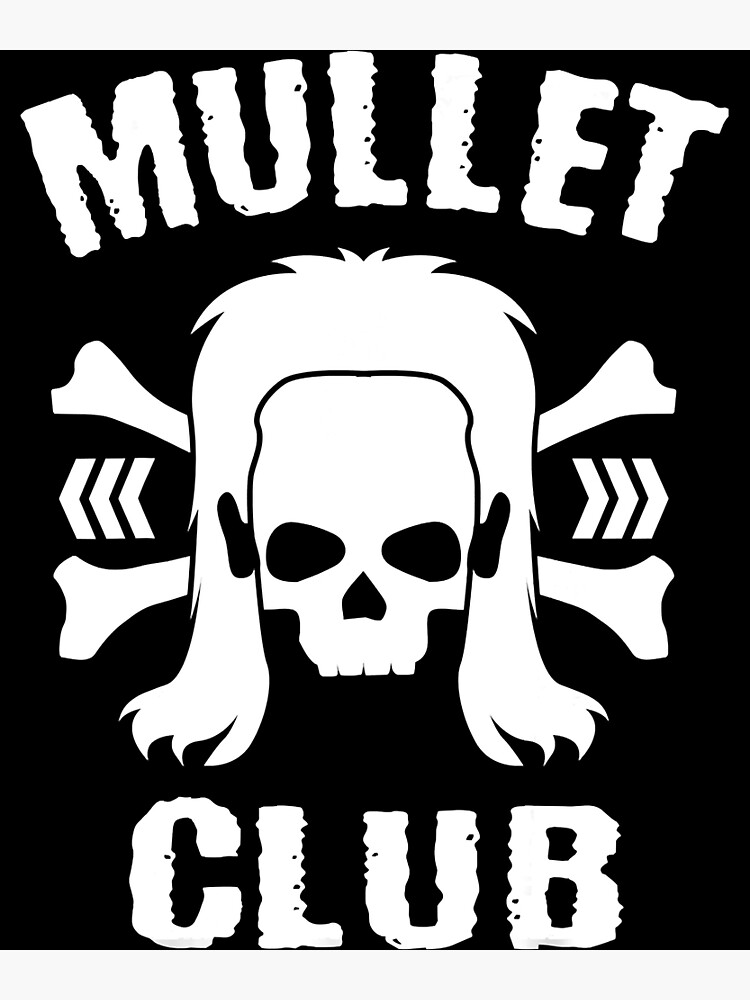 "Mullet Club Hairstyle Bones Skull" Poster for Sale by KimuTisu Redbubble