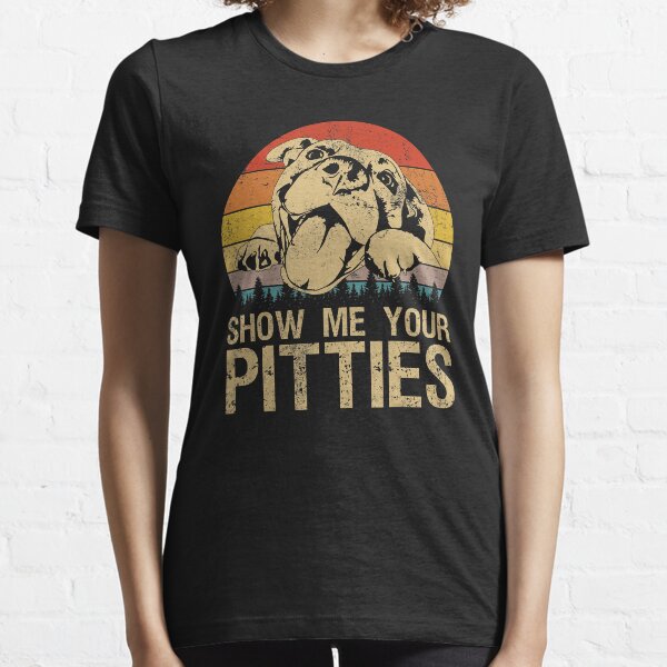 Item preview, Show Me Your Pitties Funny Pitbull Dog Lovers Retro Vintage designed and sold by PerkinsAarav.