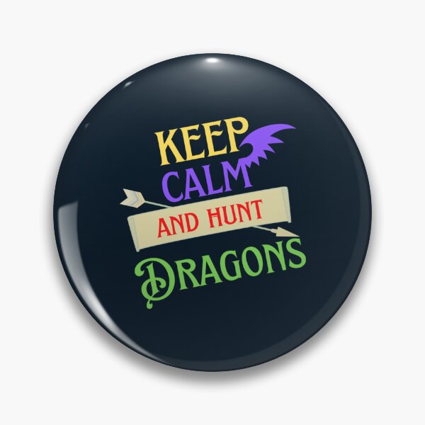 Item preview, Dragon Hunters Just Keep Calm And Hunt Dragons                       designed and sold by HarrisJoseph.