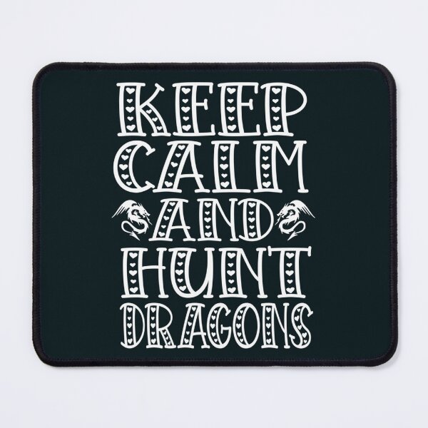 Item preview, Funny Keep Calm And Hunt Dragons Gift For dragons lovers designed and sold by HarrisJoseph.