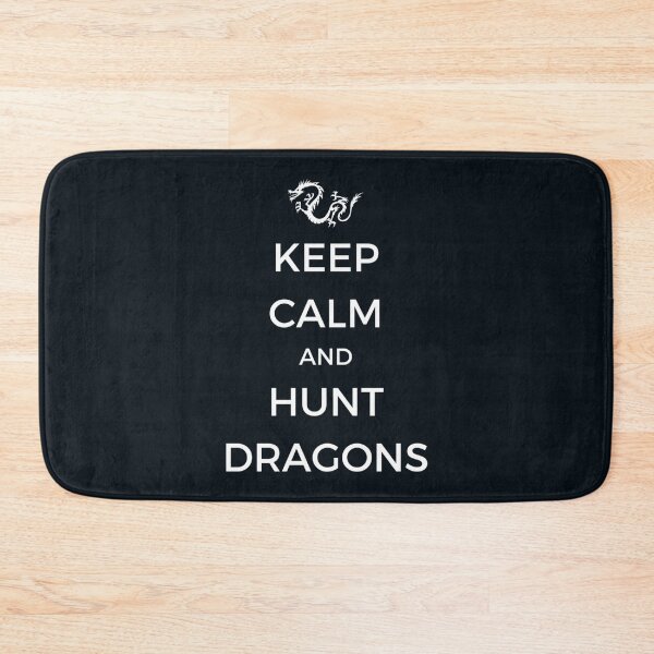 Item preview, Keep Calm And Hunt Dragons                                    designed and sold by HarrisJoseph.