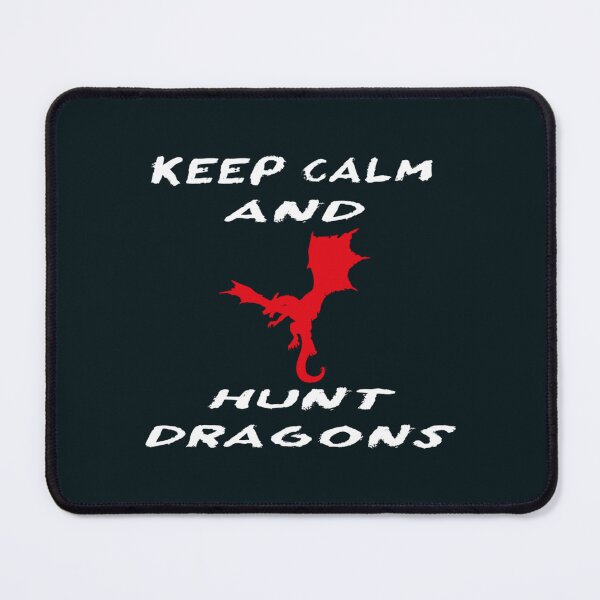 Item preview, keep calm and hunt dragons designed and sold by HarrisJoseph.