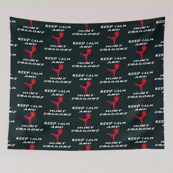 Item preview, keep calm and hunt dragons                                  designed and sold by HarrisJoseph.