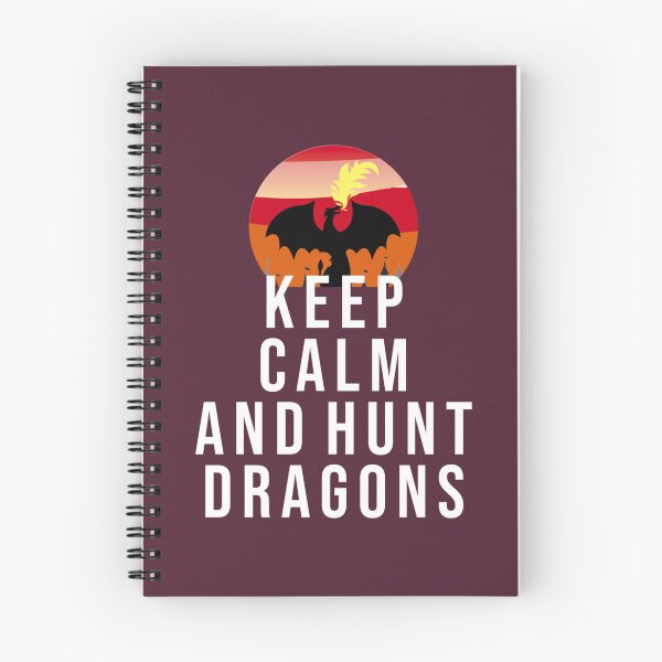 Item preview, Keep Calm And Hunt Dragons       (1)                  designed and sold by HarrisJoseph.