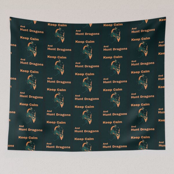 Item preview, Keep Calm And Hunt Dragons       (7)            designed and sold by HarrisJoseph.