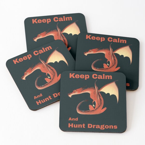 Item preview, Keep Calm And Hunt Dragons       (8)              designed and sold by HarrisJoseph.