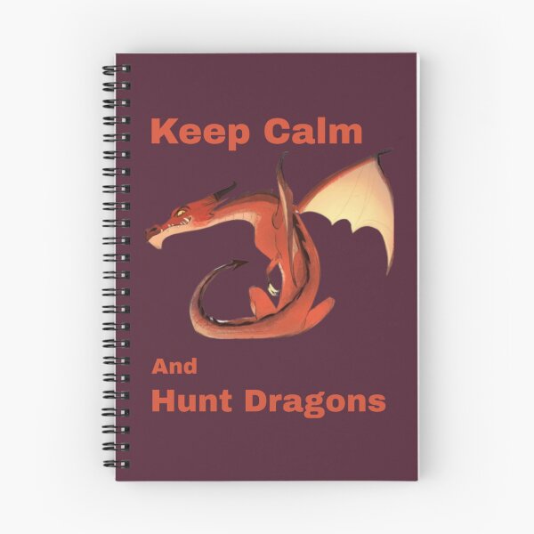 Item preview, Keep Calm And Hunt Dragons       (8)              designed and sold by HarrisJoseph.