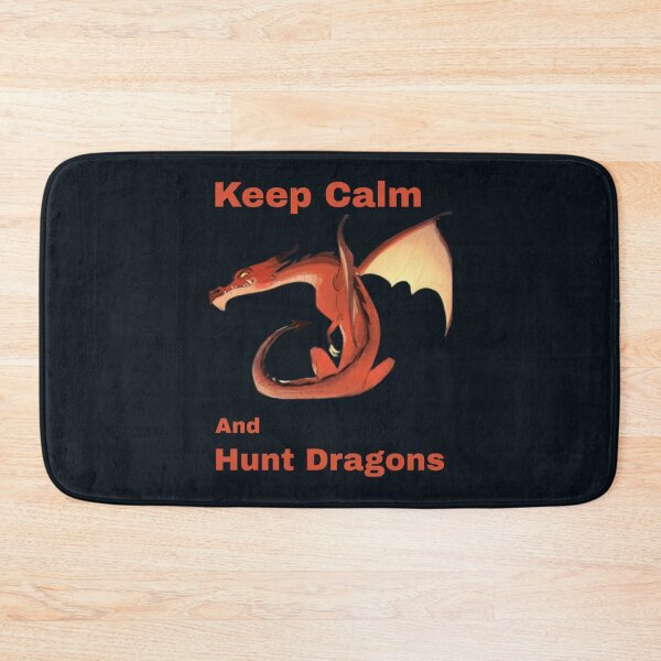 Item preview, Keep Calm And Hunt Dragons       (8)              designed and sold by HarrisJoseph.