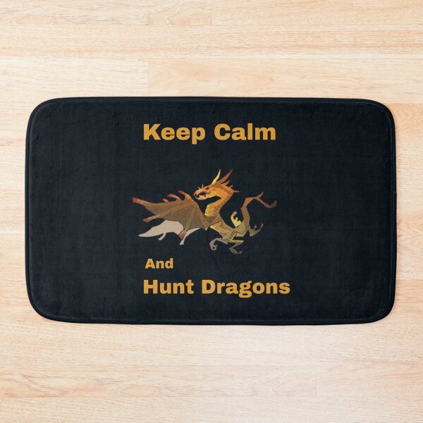Item preview, Keep Calm And Hunt Dragons       (9)                         designed and sold by HarrisJoseph.
