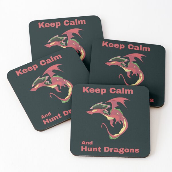 Item preview, Keep Calm And Hunt Dragons       (10)                  designed and sold by HarrisJoseph.