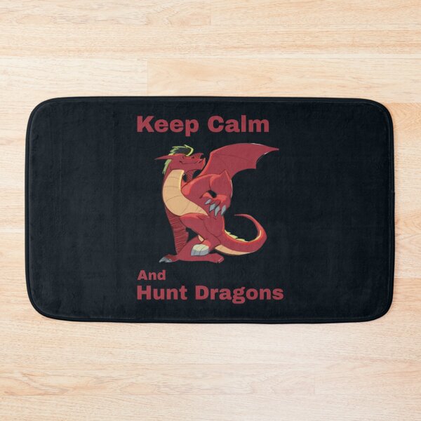 Item preview, Keep Calm And Hunt Dragons       (11)   designed and sold by HarrisJoseph.