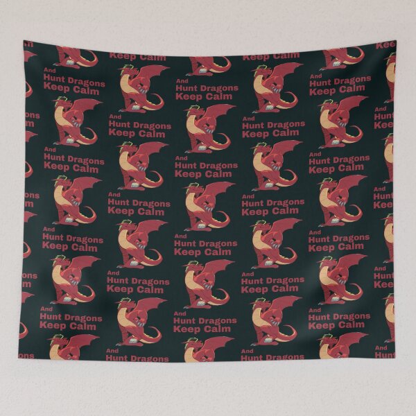 Item preview, Keep Calm And Hunt Dragons       (11)   designed and sold by HarrisJoseph.