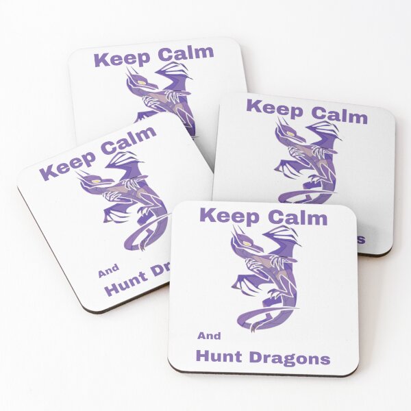 Item preview, Keep Calm And Hunt Dragons       (16)                     designed and sold by HarrisJoseph.