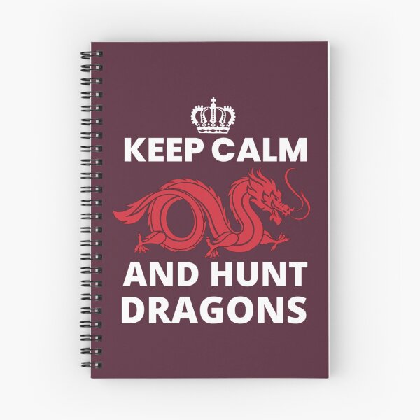 Item preview, Keep Calm And Hunt Dragons_dragons lover              designed and sold by HarrisJoseph.