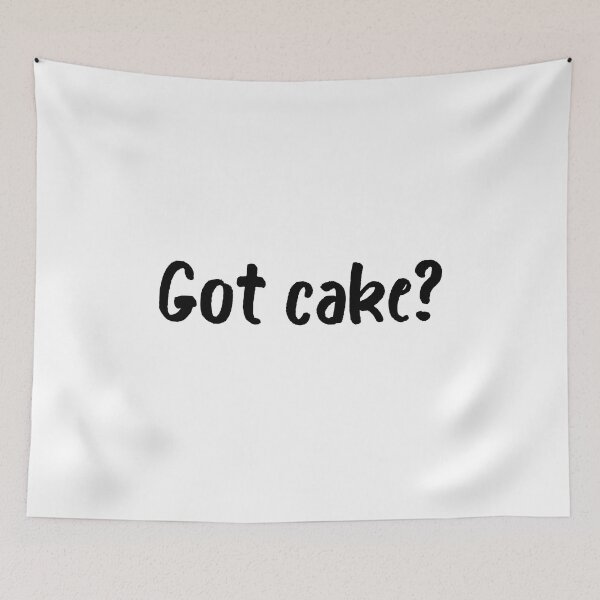Item preview, Got Cake? designed and sold by beefrancky.