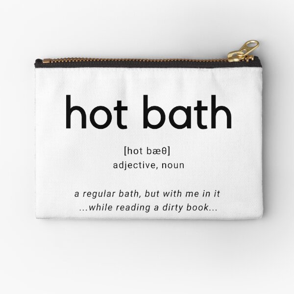 Hot Bath - Definition Täschchen