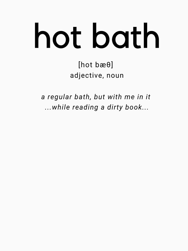 Thumbnail 4 von 4, Premium T-Shirt, Hot Bath - Definition designt und verkauft von joandarlingsbks.
