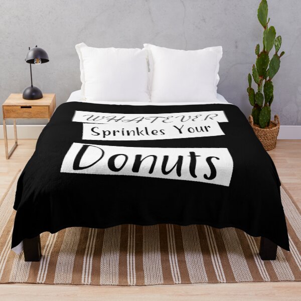 Item preview, Whatever Sprinkles Your Donuts designed and sold by Txxmstore.