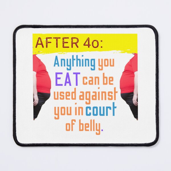 Item preview, After 40 Weight Gain Is Harsh Reality | Fun Fact designed and sold by CosmicStory.