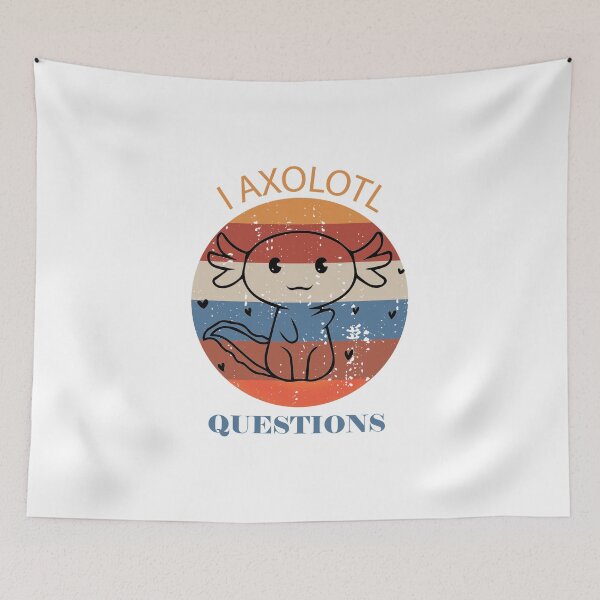 Item preview, I Axolotl Questions designed and sold by beefrancky.