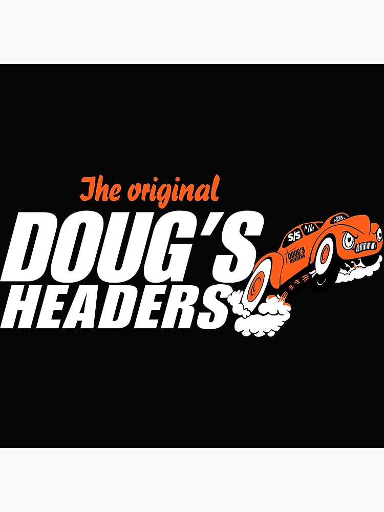 "DOUG'S HEADERS" Poster by Sesuairencana Redbubble