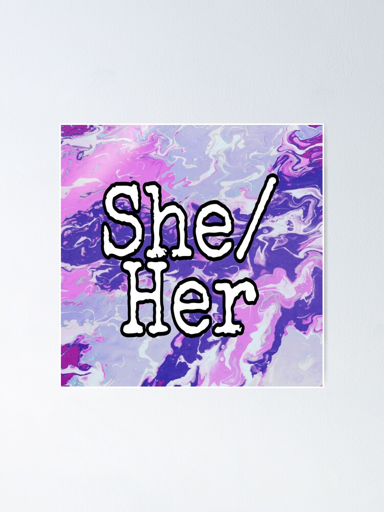 Acrylic Swirl Female Pronouns Poster For Sale By Pronouns R Us Redbubble 3269