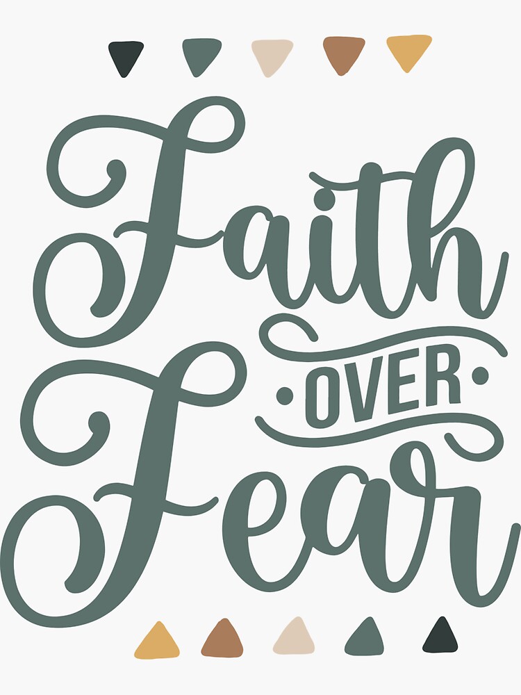 "Faith over Fear Christian Bible verse art" Sticker for Sale by