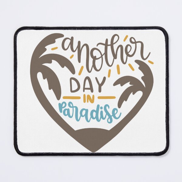 Item preview, Another Day In Paradise designed and sold by Tia-Ako.