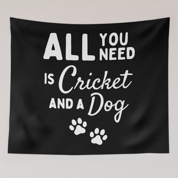 Item preview, All you need is cricket and a dog designed and sold by TheGreenGoat.
