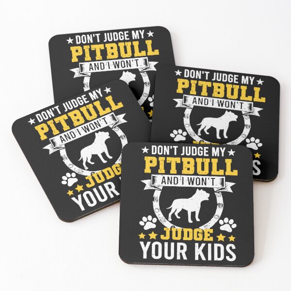 Item preview, Don't Judge My Pitbull And I Won't Judge Your Kids designed and sold by KimberlyxMenard.