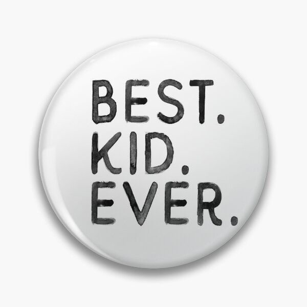 Item preview, Best kid ever designed and sold by NicklDesign.
