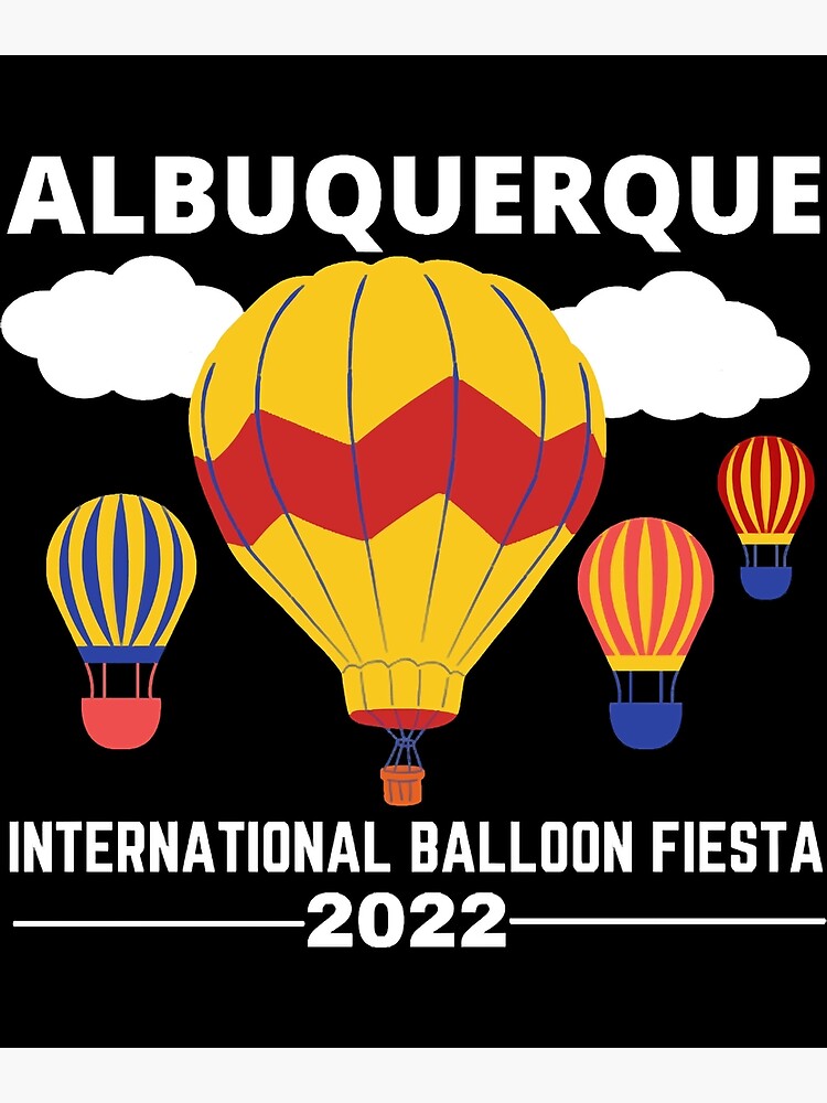 "Albuquerque Balloon Fiesta 2022" Art Print for Sale by EdwardsGaia