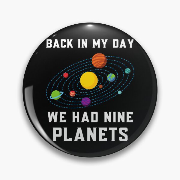 Item preview, Back in My Day We Had Nine Planets designed and sold by EdwardsGaia.