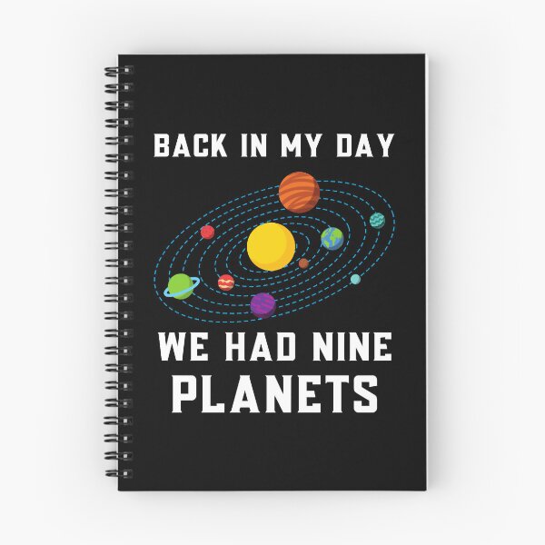Item preview, Back in My Day We Had Nine Planets designed and sold by EdwardsGaia.