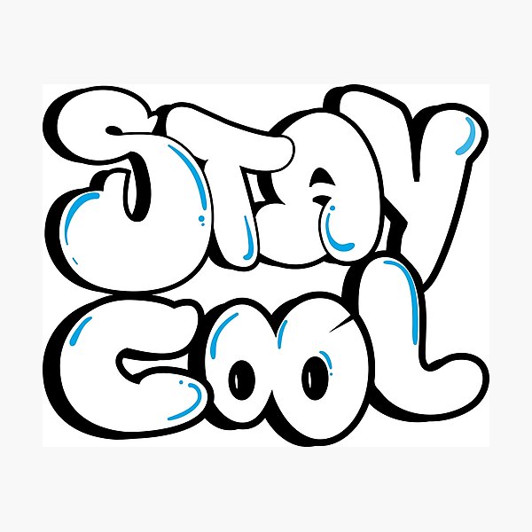 stay cool bubble letters photographic print by baezartworks redbubble