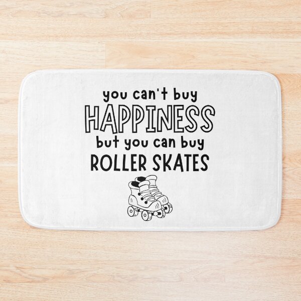 Item preview, You can't buy happiness but you can buy roller skates designed and sold by TheGreenGoat.