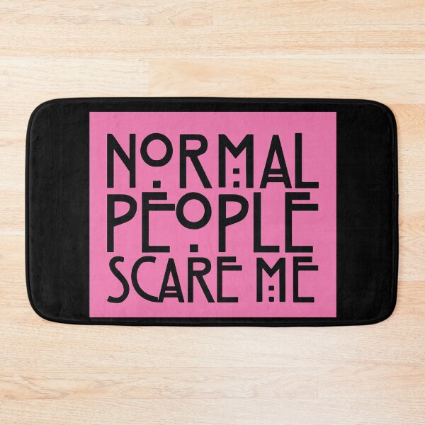 Item preview, normal people scare me designed and sold by arianpink.