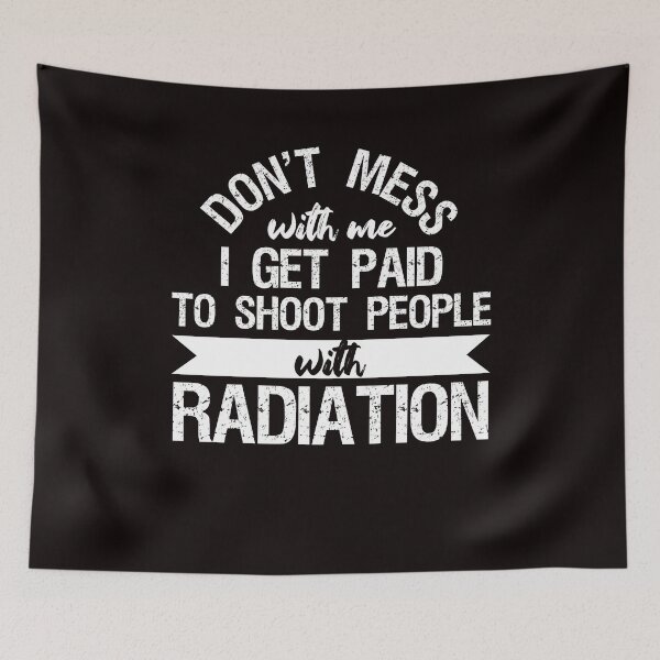 Item preview, Funny Rad Tech Radiation Radiologist Radiographer Radiology designed and sold by TomGiantDesigns.