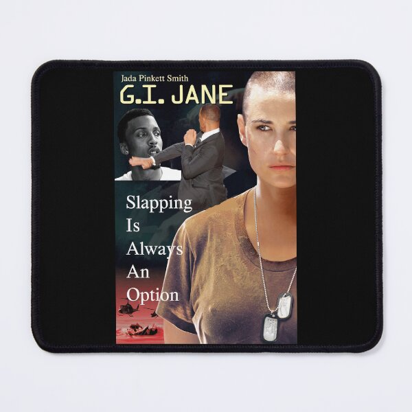 Item preview, Demi Moore Gi Jane Poster - Gi Jane 2 Poster - G.i Jane Slapping Is Always An Option designed and sold by PaulaSpringArt.