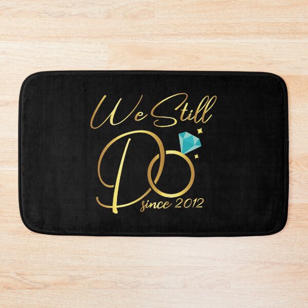 Item preview, We Still Do 2012 Anniversary Wedding Appparel designed and sold by WilsonGaius.