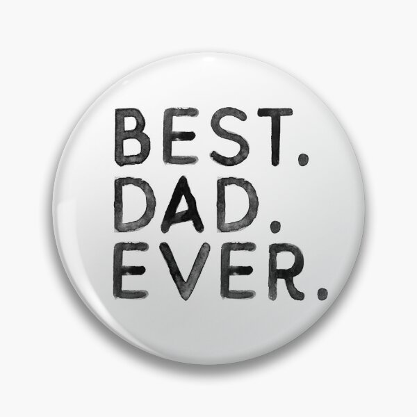 Artikelvorschau, Best dad ever entworfen und verkauft von NicklDesign.