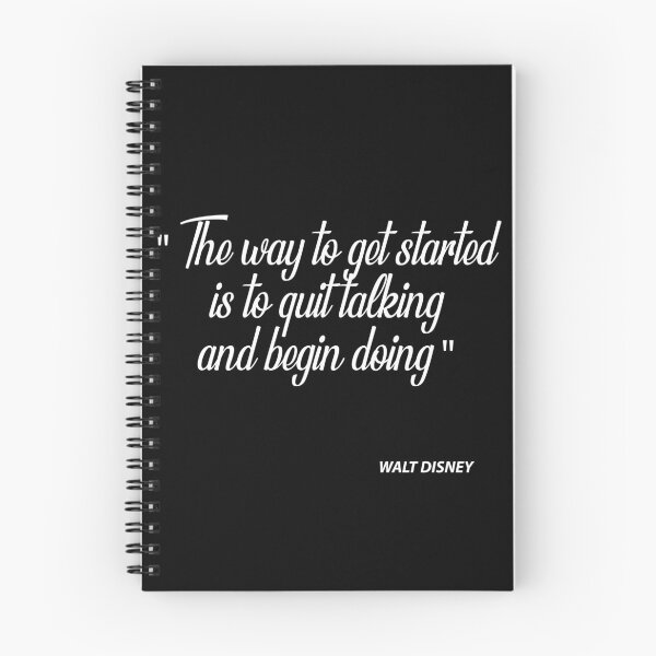 Item preview, The way to get started is to quit talking and begin doing designed and sold by MyQuotes7.