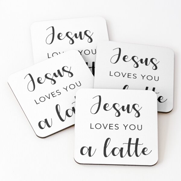 Item preview, Jesus Loves You A Latte designed and sold by PaulDonna.