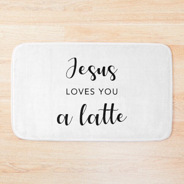 Item preview, Jesus Loves You A Latte designed and sold by PaulDonna.
