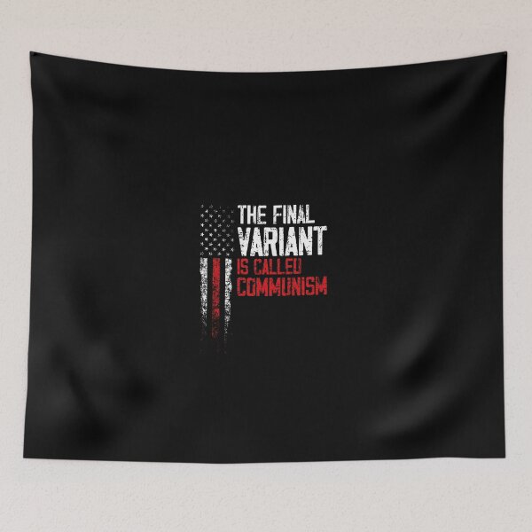 Item preview, The Final Variant Is Called Communism designed and sold by shortfom.