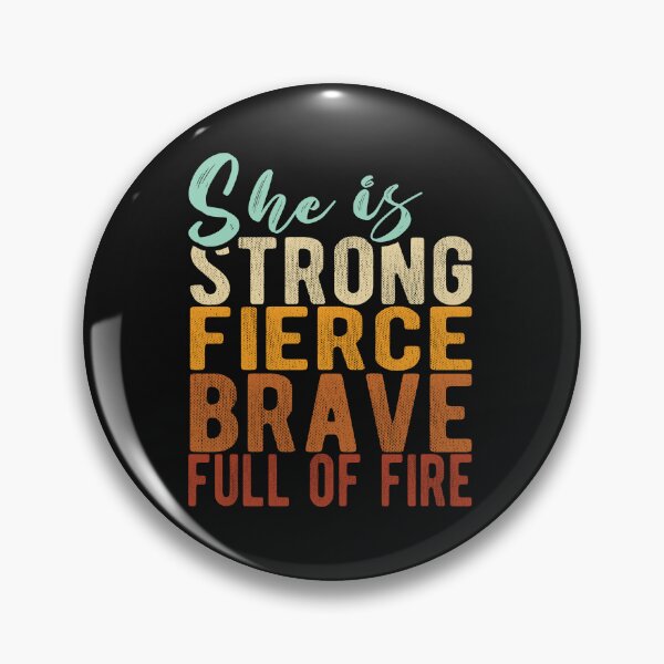 Item preview, She is Strong Fierce Brave Full of Fire designed and sold by samah82.