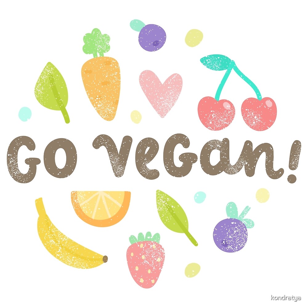 "Go vegan fruits" by kondratya | Redbubble